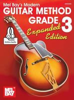 Mel Bay's Modern Guitar Method Grade 3, Expanded Edition 0786688610 Book Cover