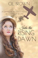 Into the Rising Dawn B0BTKSPP1W Book Cover