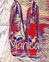 Manica Red Pumps Clinton in Blue Dress Christophe Nayel Art Model sketchbook 0464245117 Book Cover