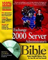 Exchange 2000 Server Administrator's Bible 0764547828 Book Cover