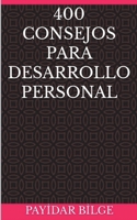 400 Consejos Para Desarrollo Personal B0CQR54G2X Book Cover