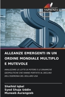 Alleanze Emergenti in Un Ordine Mondiale Multiplo E Mutevole (Italian Edition) 6630059271 Book Cover