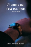 L'homme qui n'est pas mort L'histoire d'Elie (French Edition) 9359942782 Book Cover