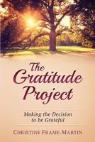 The Gratitude Project 0998757659 Book Cover