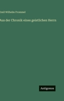 Aus der Chronik eines geistlichen Herrn 3368480286 Book Cover