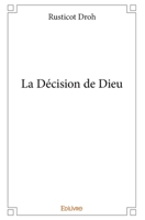 La Décision de Dieu (French Edition) 241416638X Book Cover