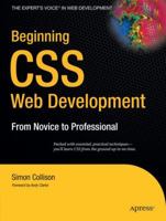 Beginning CSS Web Development: From Novice to Professional 1590596897 Book Cover