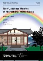 Tasty Japanese Morsels in Recreational Mathematics 1470476789 Book Cover