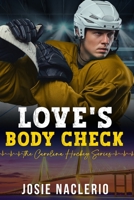 Love's Body Check: The Carolina Hockey Series Book 1 B0BW2GGJ1M Book Cover