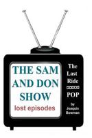 The Sam and Don Show: lost episodes 1499662122 Book Cover