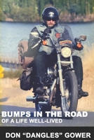 Bumps in the Road of a Life Well-Lived B08FP4QJ92 Book Cover