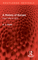 A History of Europe: From 1494 to 1610 (Routledge Revivals) 1003863825 Book Cover
