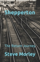 Shepperton: The Return Journey B08C94RL2S Book Cover