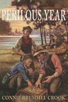 The Perilous Year 1550418181 Book Cover