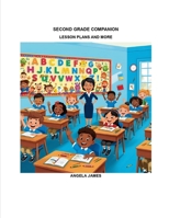 SECOND GRADE COMPANION (FOUNDAMENTALS OF READING COMPREHENSION) B0DQ4MSS5R Book Cover
