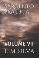 SARGENTO BRASUCA: VOLUME VII B08WV8KN11 Book Cover