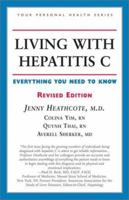Living With Hepatitis C: Everything You Need to Know (Your Personal Health) 1552096122 Book Cover