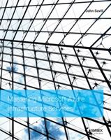 Mastering Microsoft Azure Infrastructure Services 111900327X Book Cover