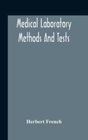 Medical Laboratory Methods and Tests [microform] 9354187455 Book Cover