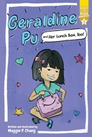 Geraldine Pu and Her Lunch Box, Too! 153448468X Book Cover
