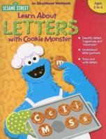 Sesame Street Learn About Letters With Cookie Monster: Ages 3+ 1586108646 Book Cover