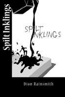 Spilt Inklings 1481140132 Book Cover