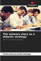 The memory story as a didactic strategy 6206858510 Book Cover