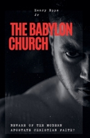 The Babylon Church B0FD568G7S Book Cover