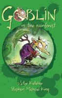 Goblin in the Rainforest 1864719524 Book Cover