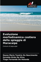 Evoluzione morfodinamica costiera della spiaggia di Maracaípe: Comune di Ipojuca/pe 6204009273 Book Cover