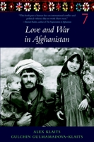 Love and War in Afghanistan 158322727X Book Cover