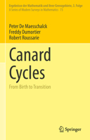 Canard Cycles: From Birth to Transition 3030792323 Book Cover