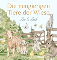 Die neugierigen Tiere der Wiese 9916724334 Book Cover