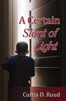 A Certain Slant of Light 0741474441 Book Cover