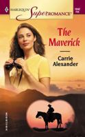 The Maverick 0373710429 Book Cover