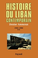 Histoire du Liban contemporain, tome 2 2213615217 Book Cover