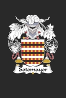 Sotomayor: Sotomayor Coat of Arms and Family Crest Notebook Journal (6 x 9 - 100 pages) 169562226X Book Cover