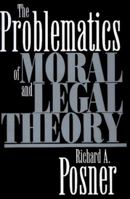 The Problematics of Moral and Legal Theory 0674007999 Book Cover