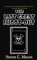 The Last Great Shoot-Out B0C1J5BMTL Book Cover