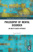 Philosophy of Mental Disorder: An Ability-Based Approach 1032435461 Book Cover