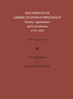 Documents of American Indian Diplomacy: Treaties, Agreements, and Conventions, 1775-1979 (Legal History of North America) 0806131187 Book Cover