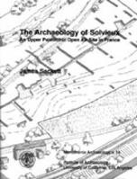 The Archaeology of Solvieux: An Upper Paleolithic Open Air Site in France (Monumenta Archaeologica (Univ of Calif-La, Inst of Archaeology)) 0917956915 Book Cover