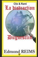 La distraction Duguesclin B0BKY3LCJ6 Book Cover