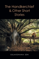 The Handkerchief and Other Short Stories null Book Cover