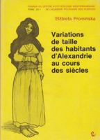 Variations de Taille Des Habitants d'Alexandrie Au Cours Des Siecles 8301044667 Book Cover