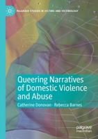 Queering Narratives of Domestic Violence and Abuse: Victims and/or Perpetrators? 3030354024 Book Cover