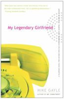 My legendary girlfriend 0767909739 Book Cover