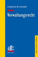 Verwaltungsrecht: Grundlagen Strukturen Herausforderungen (German Edition) 3161626176 Book Cover