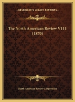 The North American Review V111 0548816271 Book Cover