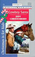 Cowboy Santa (Silhouette Romances) 0373167555 Book Cover